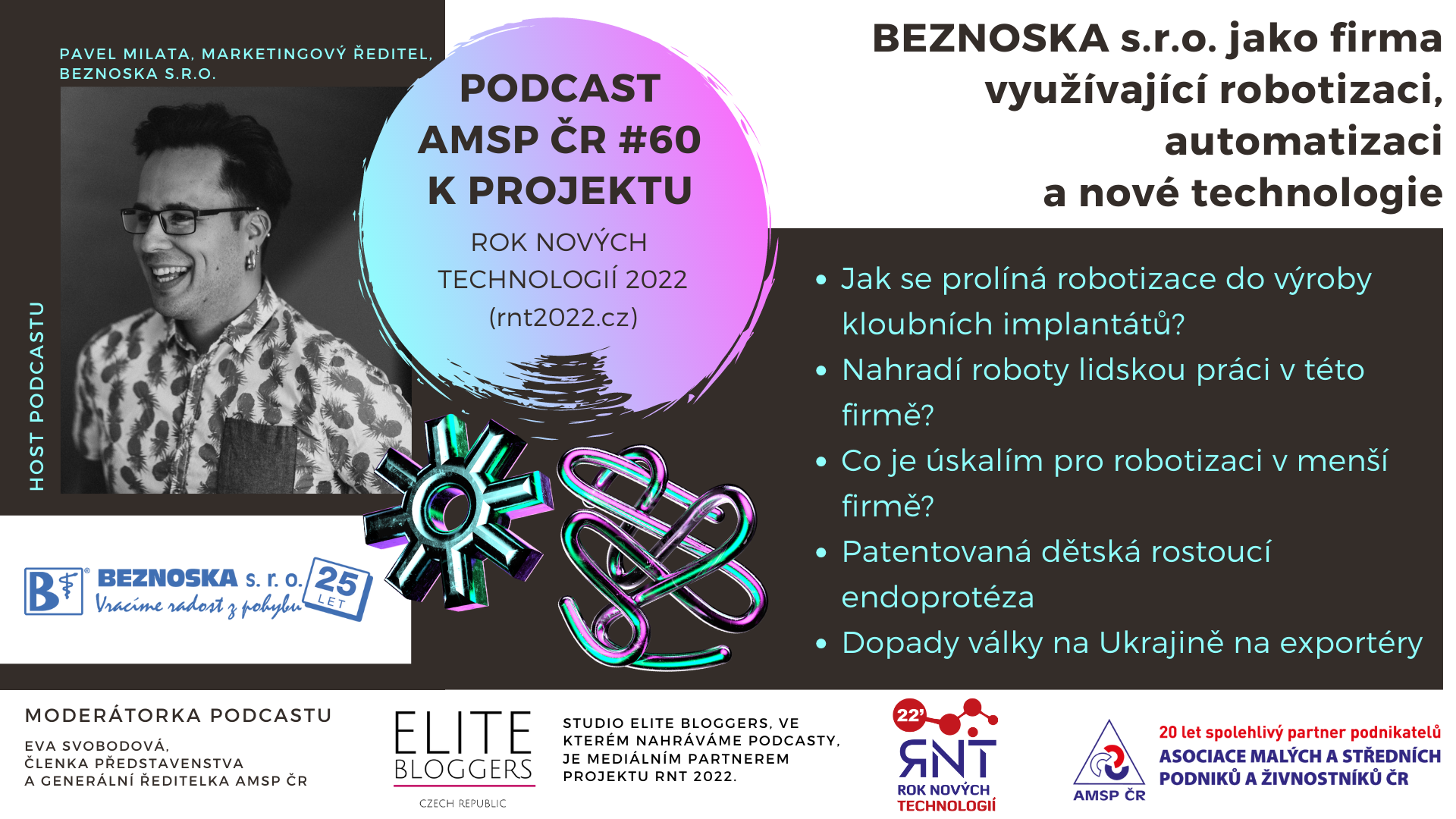 Podcast_banner_RNT_2022_YouTube_BEZNOSKA_s-r-o-_jako_firma_vyuzivajici_robotizaci_automatizaci_a_nove_technologie_2